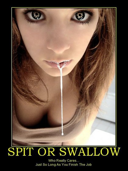 spit or swallow